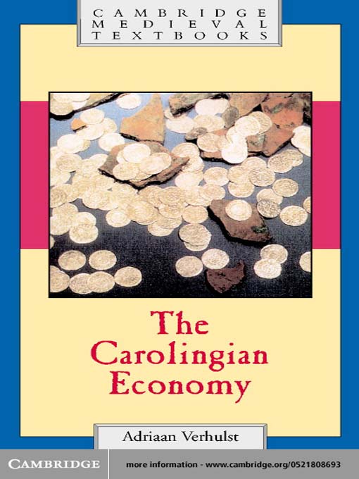 Title details for The Carolingian Economy by Adriaan Verhulst - Available